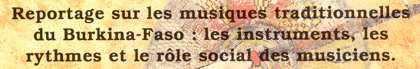 Reportage sur les musiques traditionnelles du Burkina Faso --Les instruments les rythmes et le rle social des musiciens